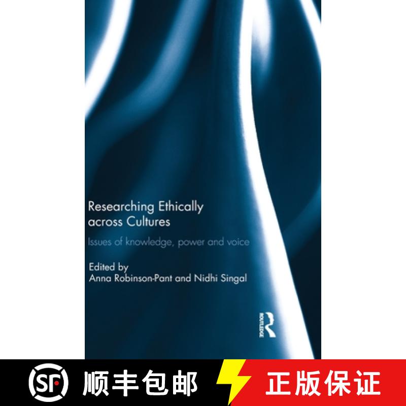【3-4周达】Researching Ethically across Cultures: Issues of knowledge, power and voice [9781138658899]