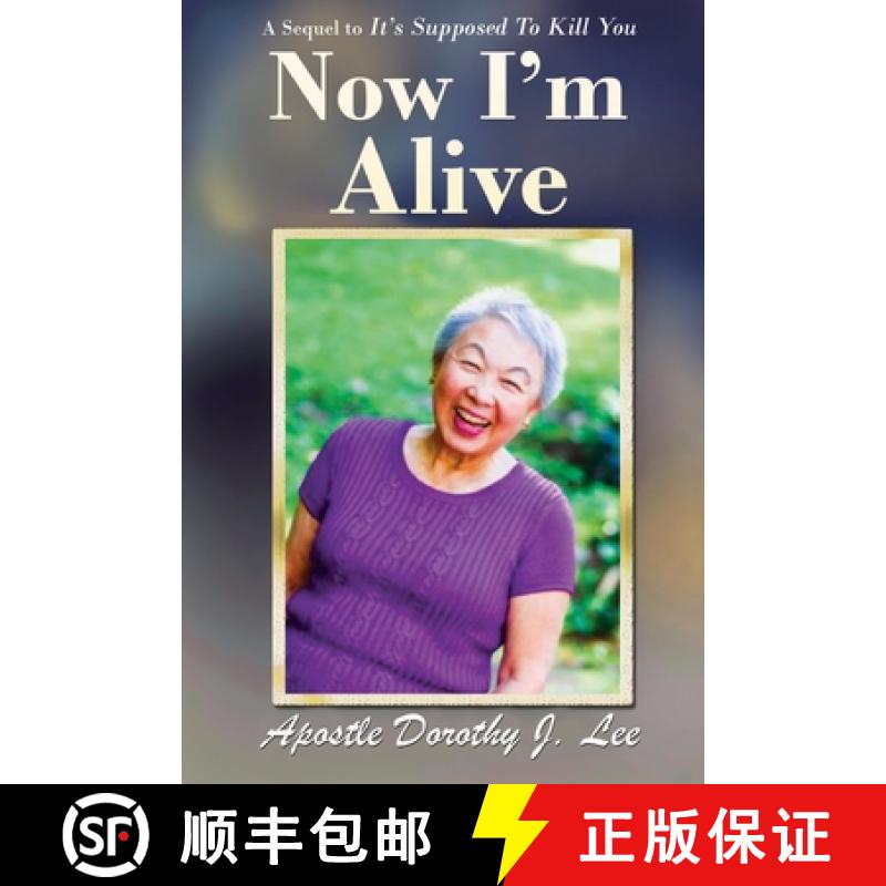 【3-4周达】Now I'm Alive: A Sequel to It's Supposed to Kill You [9781952864049]