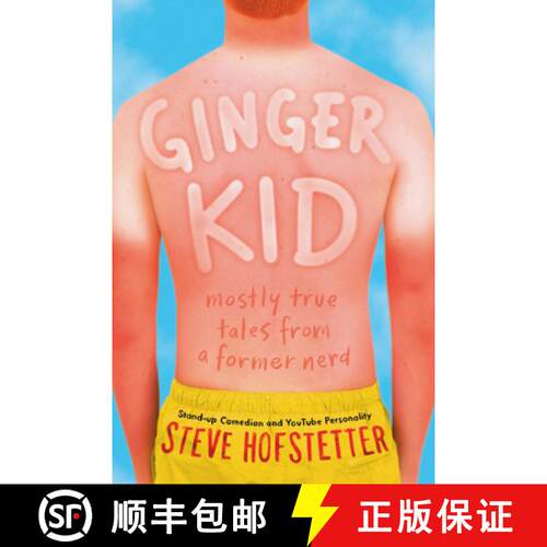 预订 精装 Ginger Kid: Mostly True Tales from a Former Nerd [9781419728709]