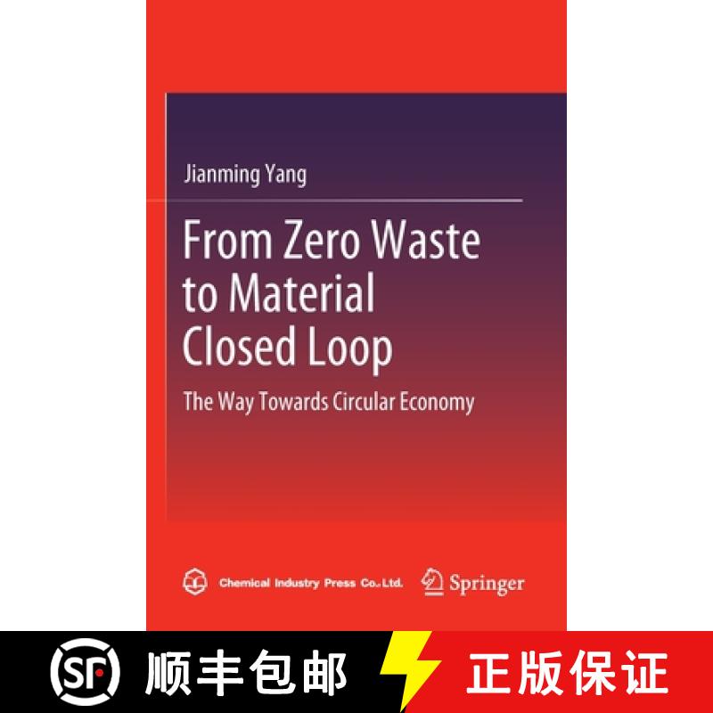【3-4周达】From Zero Waste to Material Closed Loop : The Way Towards Circular Economy [9789811676857]