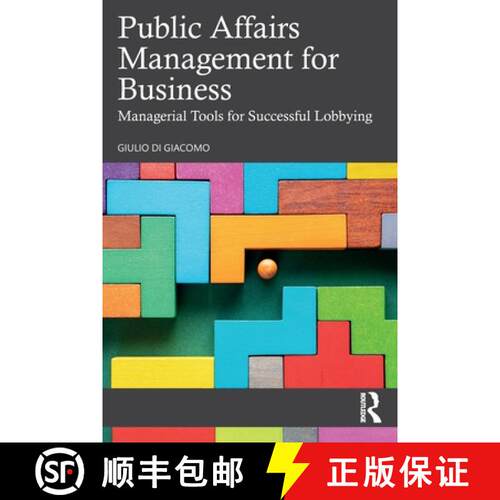 【3-4周达】Public Affairs Management for Business: Managerial Tools for Successful Lobbying [9781041089780]