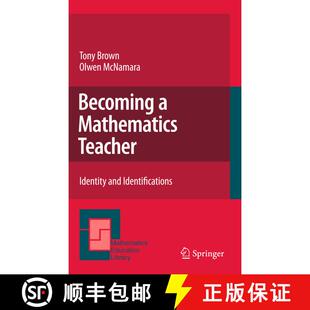 【3-4周达】精装 Becoming a Mathematics Teacher : Identity and Identifications [9789400705531]