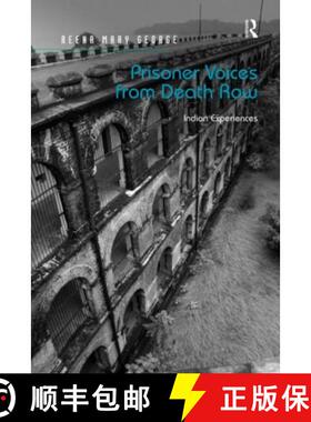 【3-4周达】Prisoner Voices from Death Row: Indian Experiences [9780367597771]
