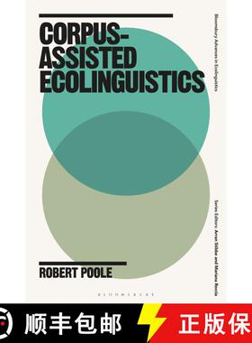 【3-4周达】Corpus-Assisted Ecolinguistics [9781350138551]