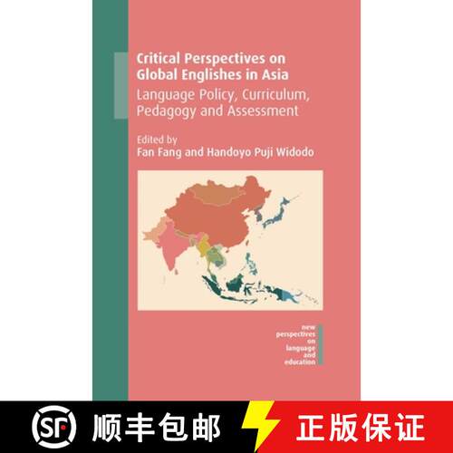 【3-4周达】精装 Critical Perspectives on Global Englishes in Asia : Language Policy, Curriculum, Peda... [9781788924092]