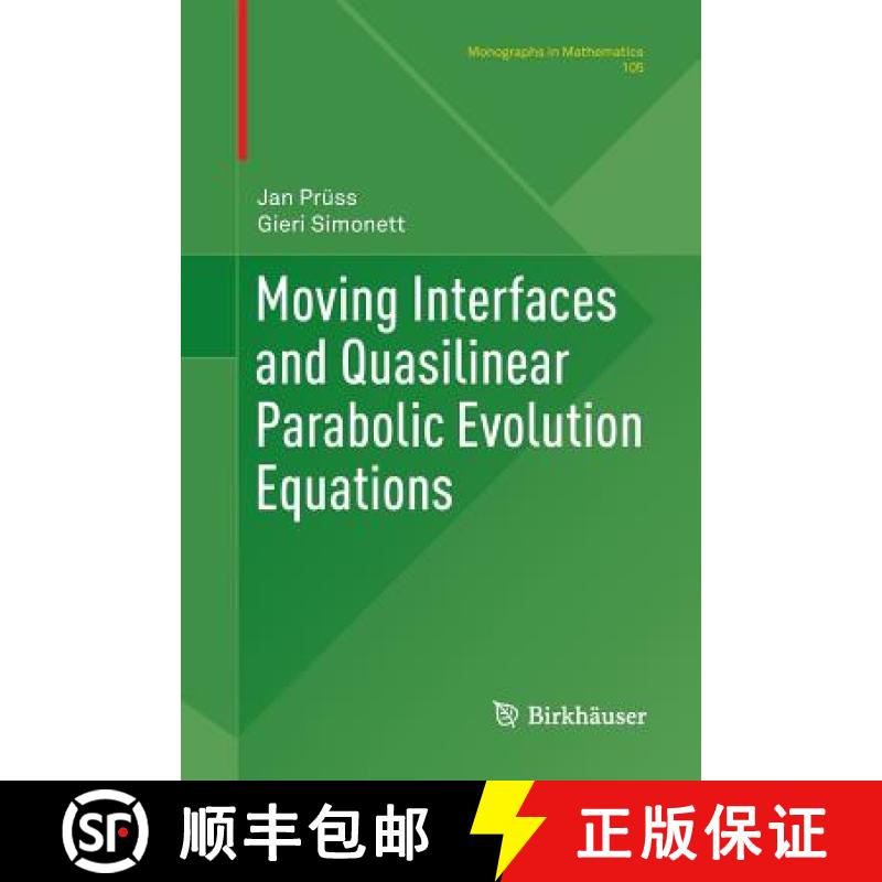 【3-4周达】Moving Interfaces and Quasilinear Parabolic Evolution Equations [9783319801964]