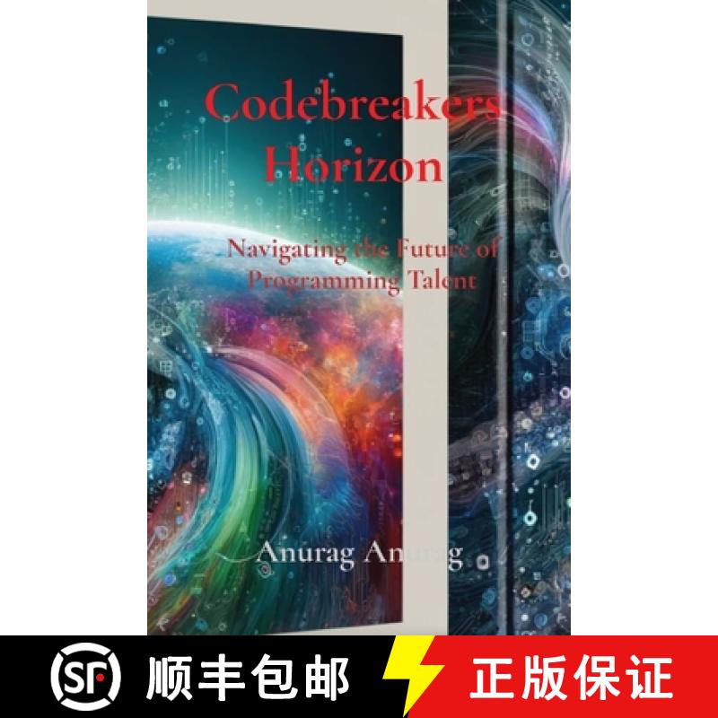 【2-3周达】Codebreakers Horizon: Navigating the Future of Programming Talent [9798869337283]