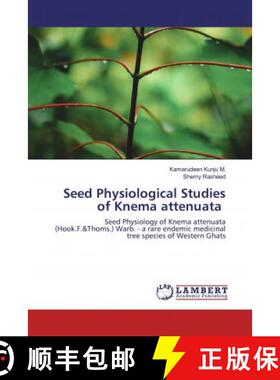 预订 Seed Physiological Studies of Knema attenuata [9786200457097]