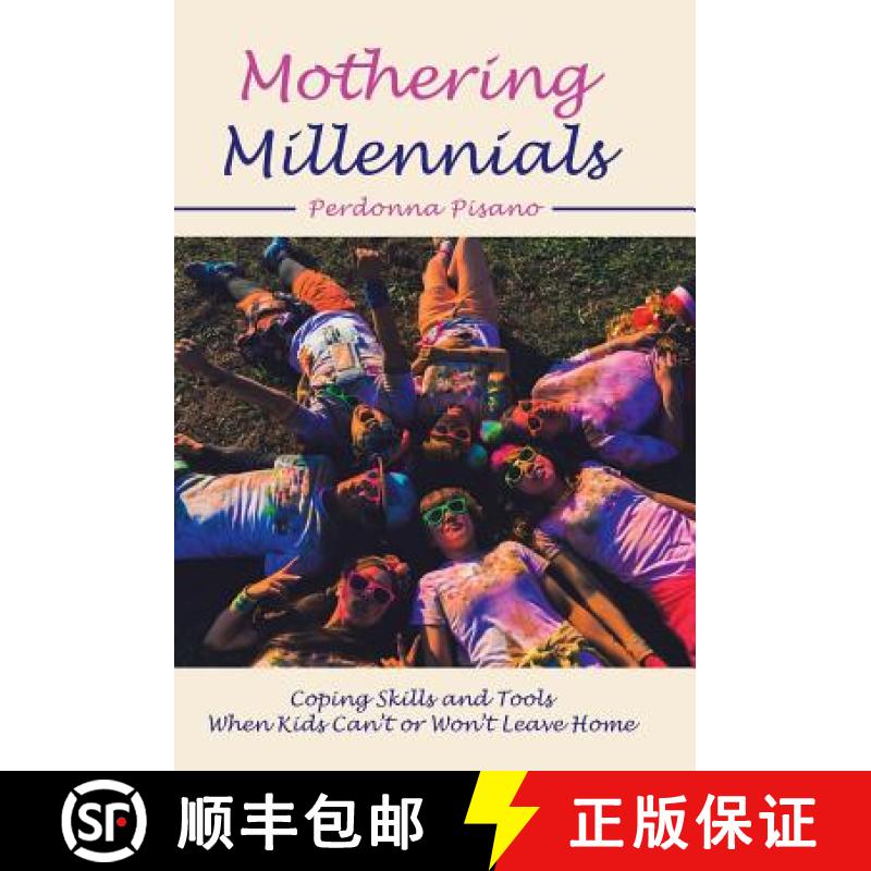 【2-3周达】Mothering Millennials: Coping Skills and Tools When Kids Can't or Won't Leave Home [9781982222659]