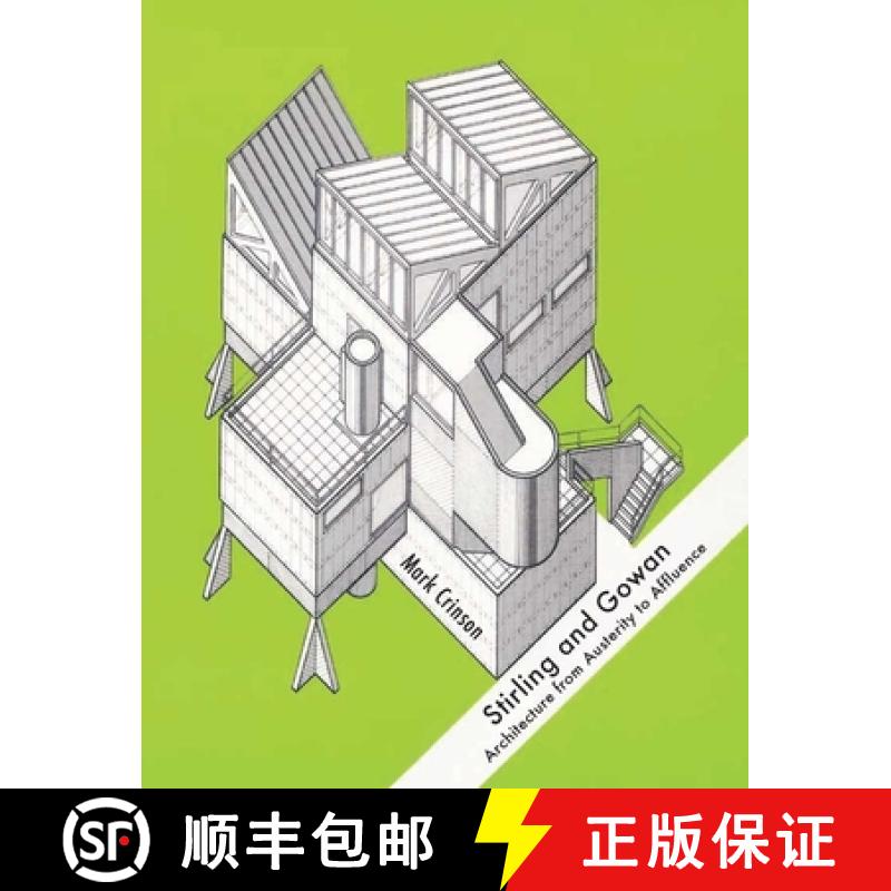 【3-4周达】Stirling and Gowan: Architecture from Austerity to Affluence [9780300177282]