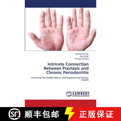【3-4周达】Intricate Connection Between Psoriasis and Chronic Periodontitis [9786208170493]