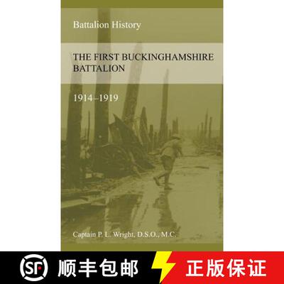 【3-4周达】The First Buckinghamshire Battalion 1914-1919 [9781783311828]