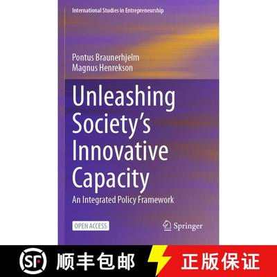 【3-4周达】Unleashing Society's Innovative Capacity : An Integrated Policy Framework [9783031427589]
