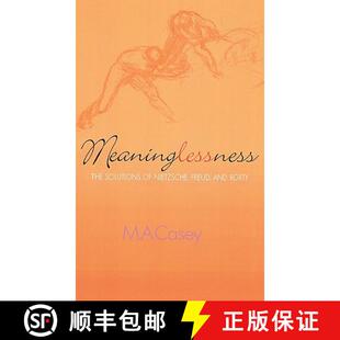 and 9780739102572 Meaninglessness Nietzsche Solutions 4周达 The Rorty Freud