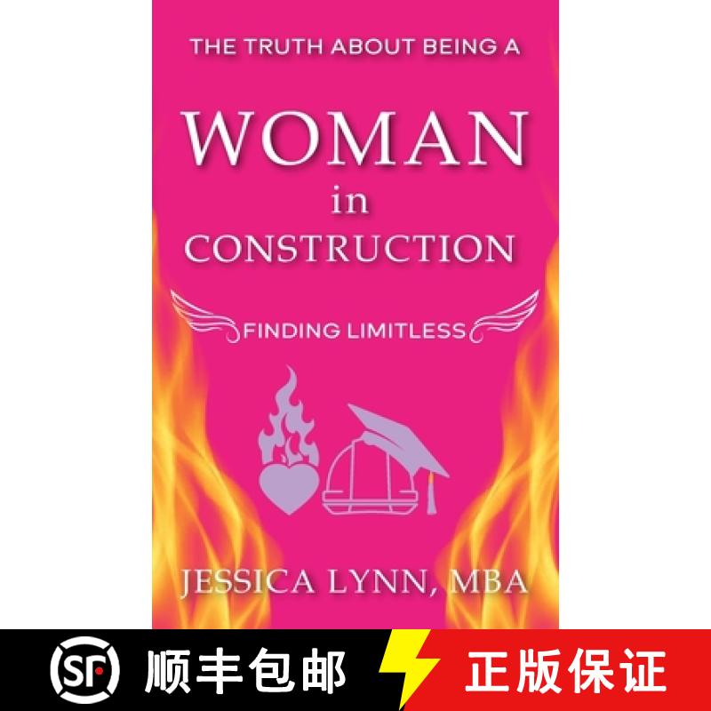 【2-3周达】The Truth About Being a Woman in Construction: Finding Limitless [9781962280617]