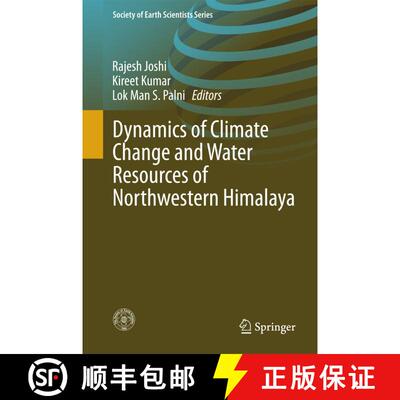 【3-4周达】Dynamics of Climate Change and Water Resources of Northwestern Himalaya [9783319137421]