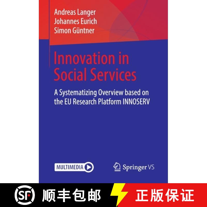 【3-4周达】Innovation in Social Services : A Systematizing Overview based on the EU Research Platform... [9783658051754]