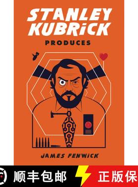 【3-4周达】Stanley Kubrick Produces [9781978814882]