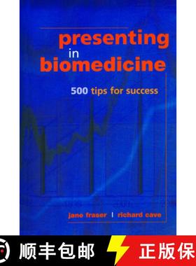 【3-4周达】Presenting in Biomedicine: 500 Tips for Success [9781857758979]