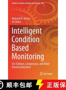 【3-4周达】Intelligent Condition Based Monitoring : For Turbines, Compressors, and Other Rotating Mac... [9789811505119]