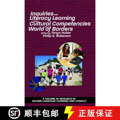 【3-4周达】精装 Inquiries Into Literacy Learning and Cultural Competencies in a World of Borders [9781641132060]