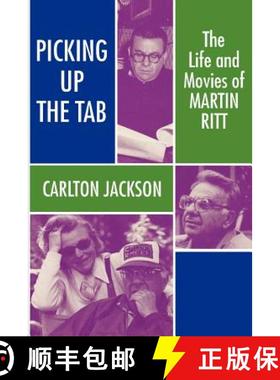 【3-4周达】Picking Up the Tab: The Life and Movies of Martin Ritt [9780879726720]