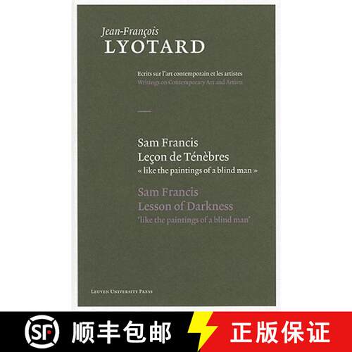 【3-4周达】精装 Sam Francis, Leçon de ténèbres / Sam Francis, Lesson of Darkness : ... like the pa... [9789058677815]