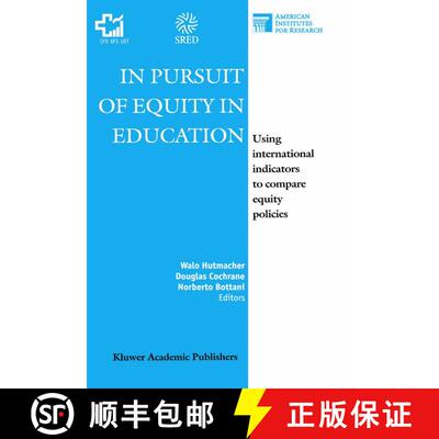 【3-4周达】In Pursuit of Equity in Education : Using International Indicators to Compare Equity Policies [9780792369882]