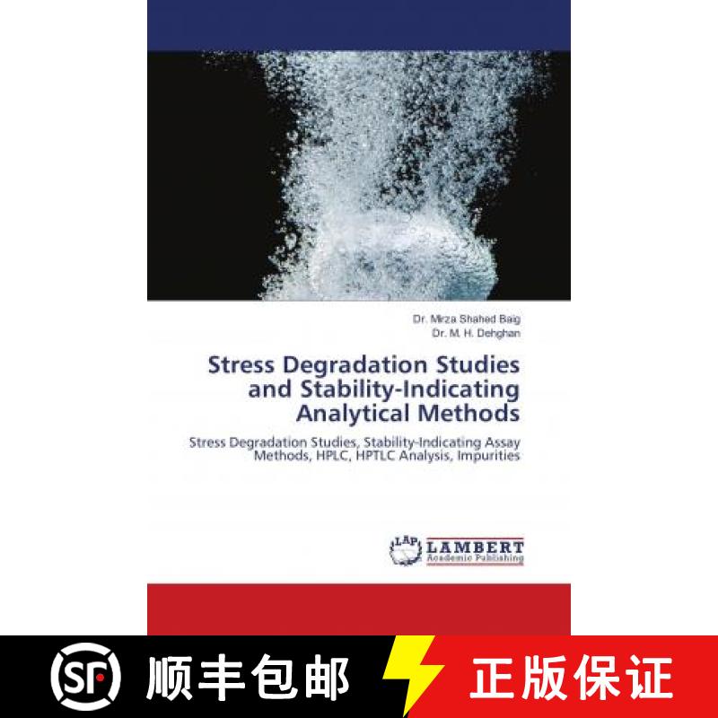 预订 Stress Degradation Studies and Stability-Indicating Analytical Methods [9786139917419]