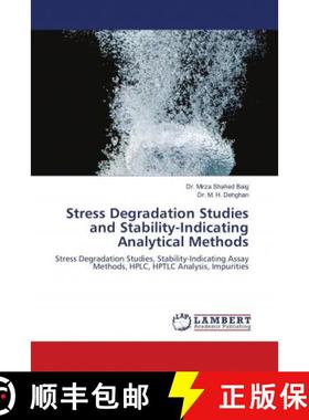 预订 Stress Degradation Studies and Stability-Indicating Analytical Methods [9786139917419]