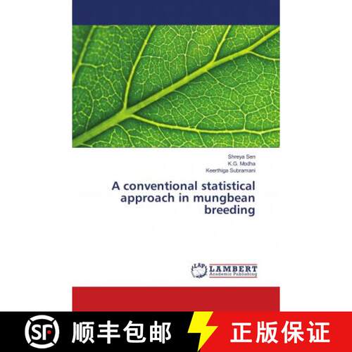 预订 A conventional statistical approach in mungbean breeding [9786139887873]