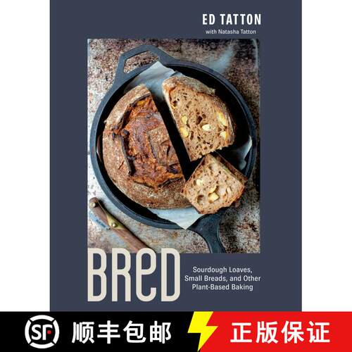 精装 BReD: Sourdough Loaves, Small Breads, and Other Plant-Based Baking [9780735244443]