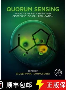 【3-4周达】Quorum Sensing: Molecular Mechanism and Biotechnological Application [9780128149058]