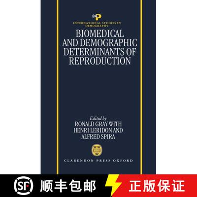 【3-4周达】精装 Biomedical and Demographic Determinants of Reproduction [9780198283713]