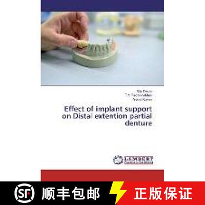 预订 Effect of implant support on Distal extention partial denture [9783330027978]