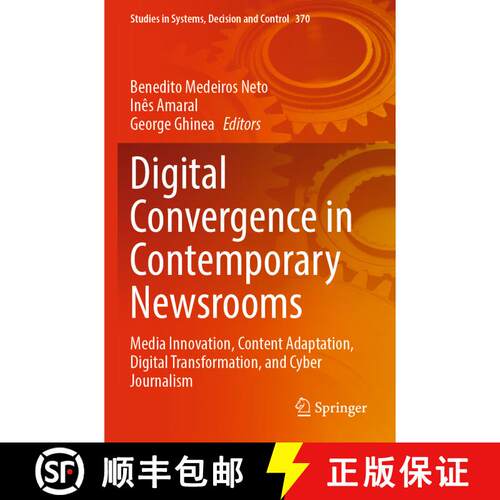 【3-4周达】Digital Convergence in Contemporary Newsrooms : Media Innovation, Content Adaptation, Digi... [9783030744304]
