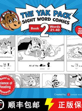 【3-4周达】The Yak Pack: Sight Word Comics: Book 2: Comic Books to Practice Reading Dolch Sight Words... [9780995958715]