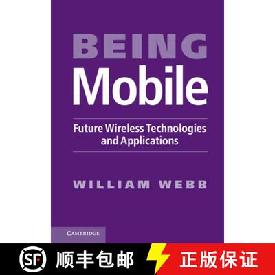 预订 精装 Being Mobile: Future Wireless Technologies and Applications [9781107000537]