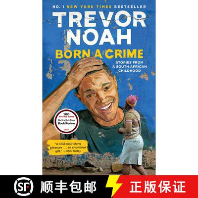 【3-4周达】Born a Crime : Stories from a South African Childhood [9780525509028]