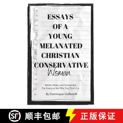 【3-4周达】Essays of a Young Melanated Christian Conservative Woman: MAGA, Woke, and Concerned. The E... [9781735485423]