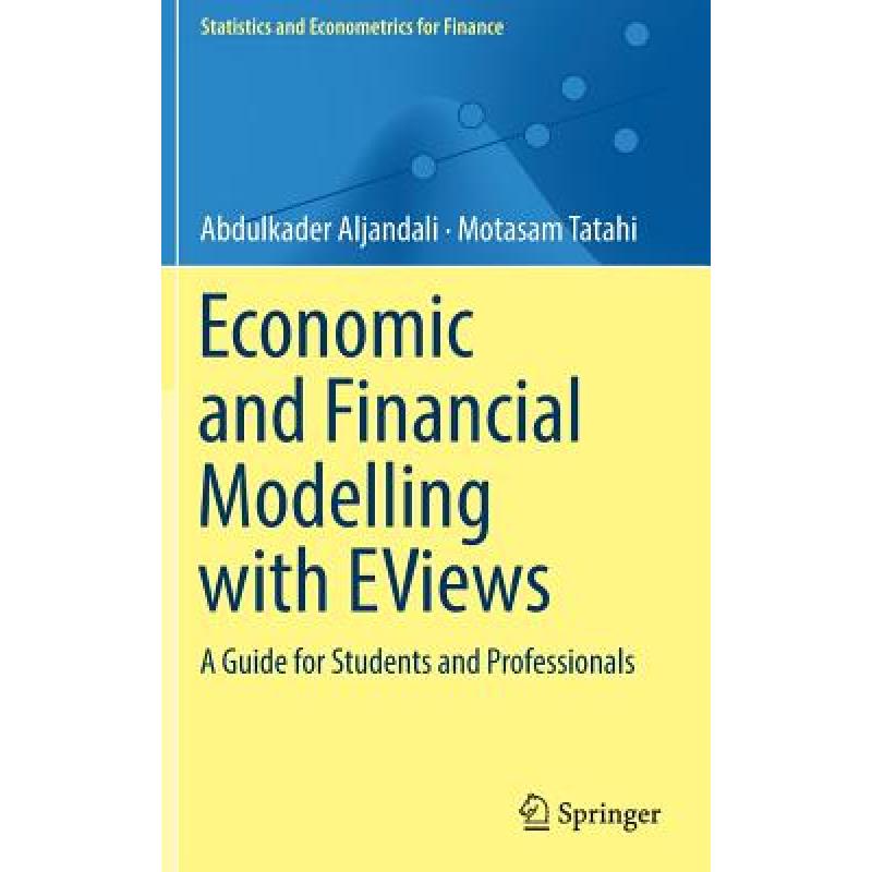 【4周达】Economic and Financial Modelling with EViews : A Guide for Students and Professionals [9783319929842] 书籍/杂志/报纸 原版其它 原图主图