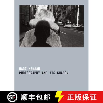 【3-4周达】Photography and Its Shadow [9781503606364]