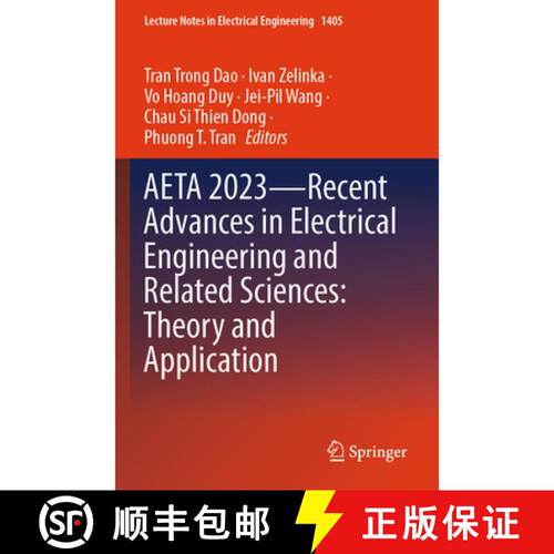 【3-4周达】AETA 2023—Recent Advances in Electrical Engineering and Related Sciences: Theory and Appl... [9789819645756]