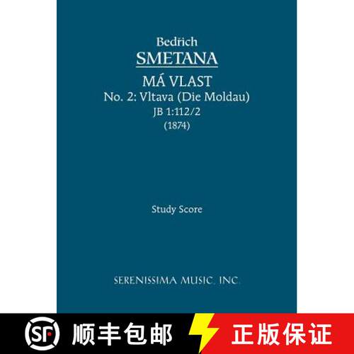 【3-4周达】Vltava (Die Moldau), JB 1: 112/2 - Study score [9781932419979]