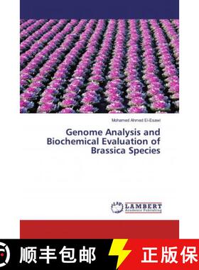 预订 Genome Analysis and Biochemical Evaluation of Brassica Species [9786200287526]