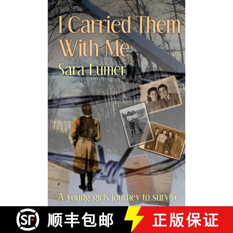 【3-4周达】I Carried Them with Me: A Young Girl's Journey to Survive [9780692805770]