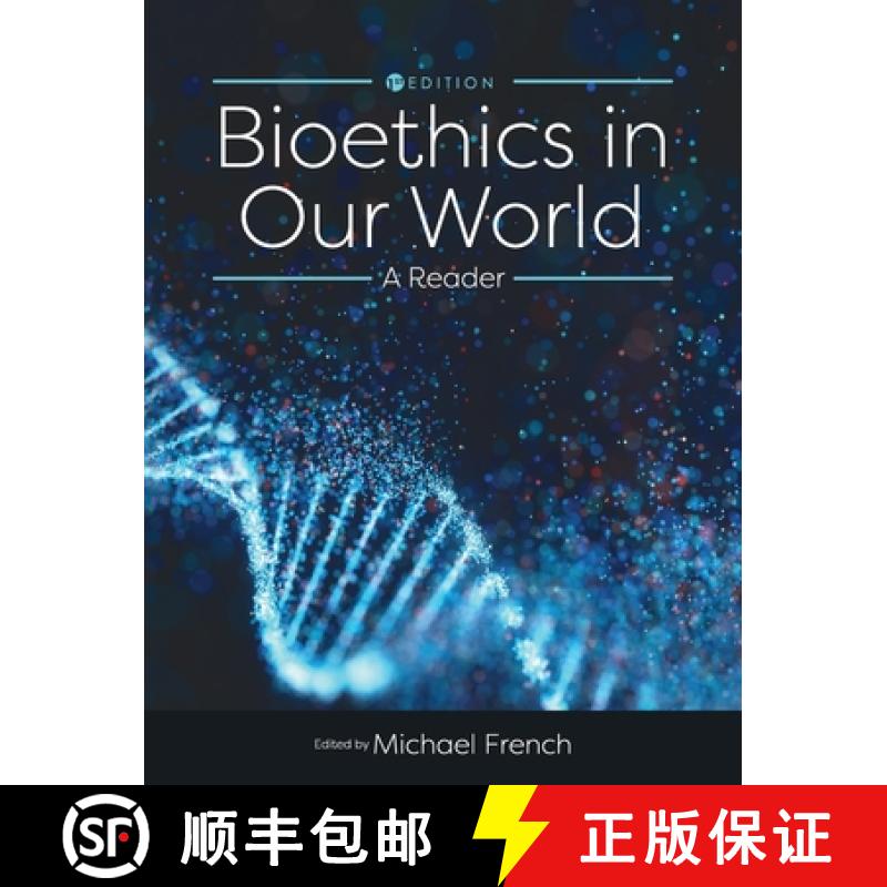 【3-4周达】Bioethics in Our World: A Reader [9781793562975]