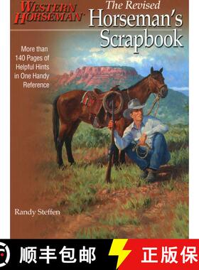 【3-4周达】Horseman's Scrapbook : His Handy Hints Combined In One Handy Reference (1st Edition) (1st ... [9780911647075]