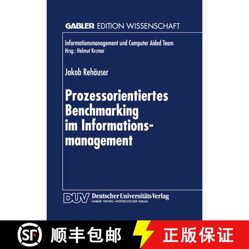 【3-4周达】Prozessorientiertes Benchmarking im Informationsmanagement [9783824468928]
