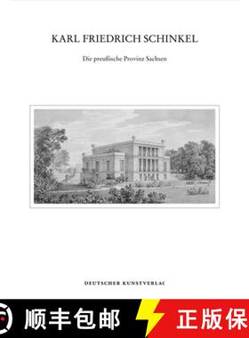 预订 Karl Friedrich Schinkel: Die preussische Provinz Sachsen [9783422072039]